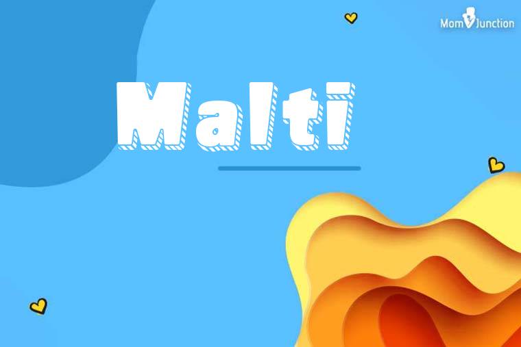 Malti 3D Wallpaper