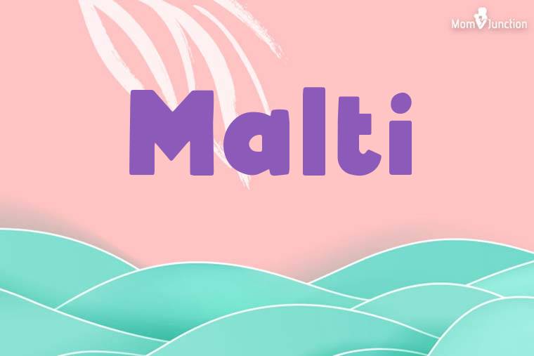 Malti Stylish Wallpaper