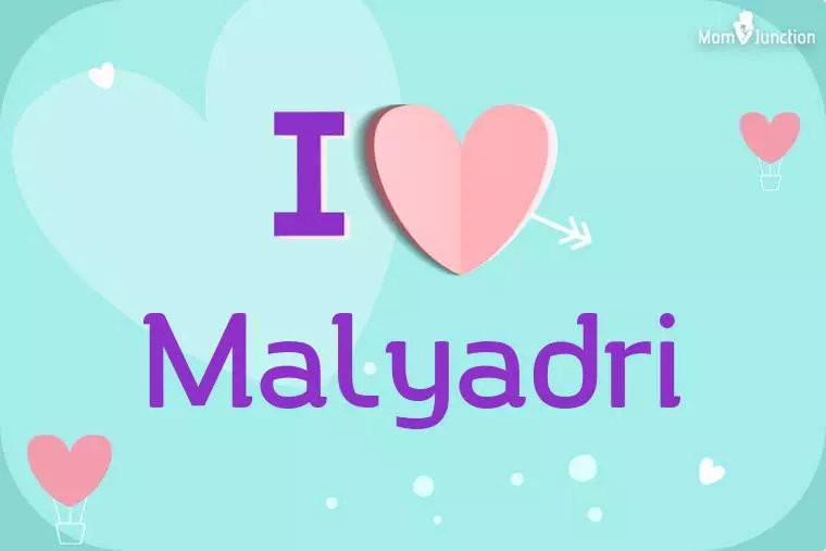 I Love Malyadri Wallpaper