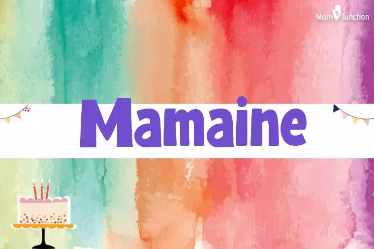 Mamaine Birthday Wallpaper