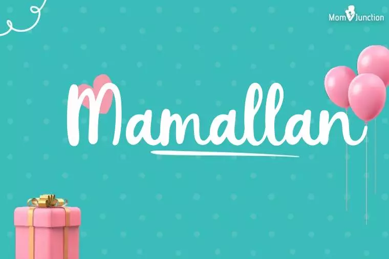 Mamallan Birthday Wallpaper