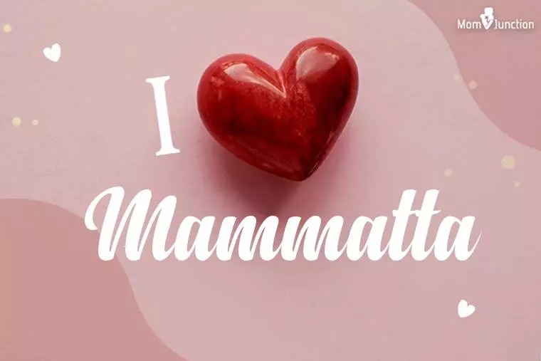 I Love Mammatta Wallpaper