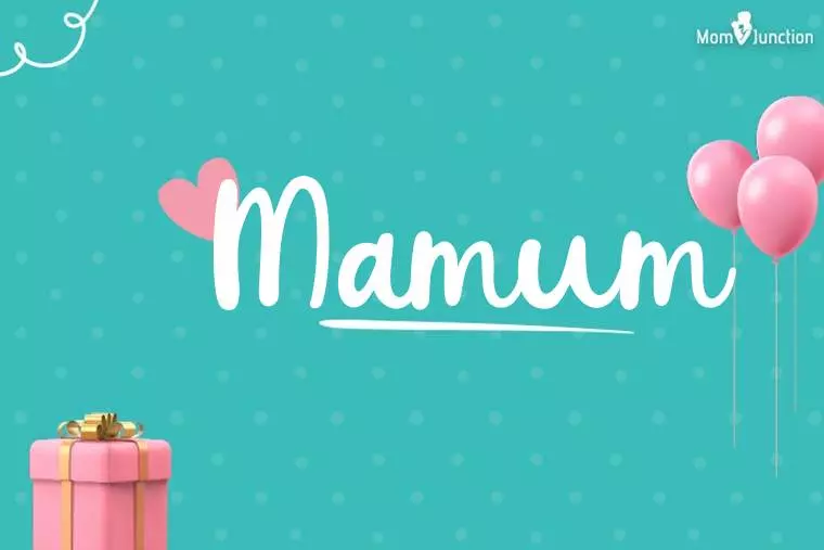 Mamum Birthday Wallpaper