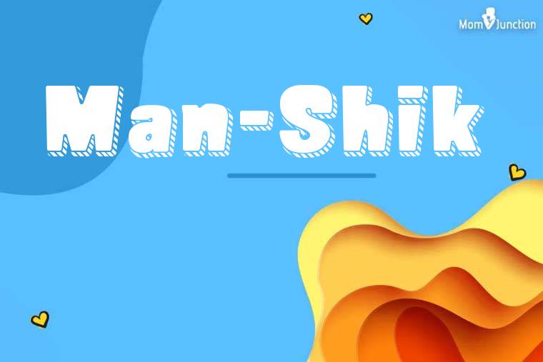 Man-shik 3D Wallpaper
