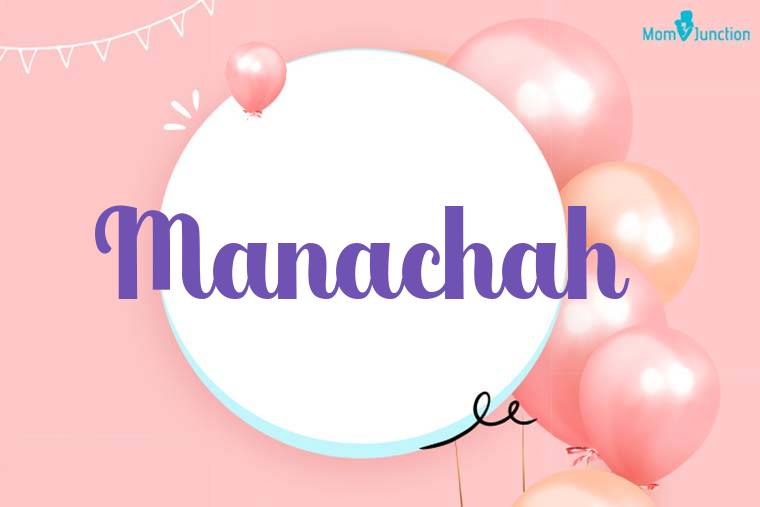 Manachah Birthday Wallpaper