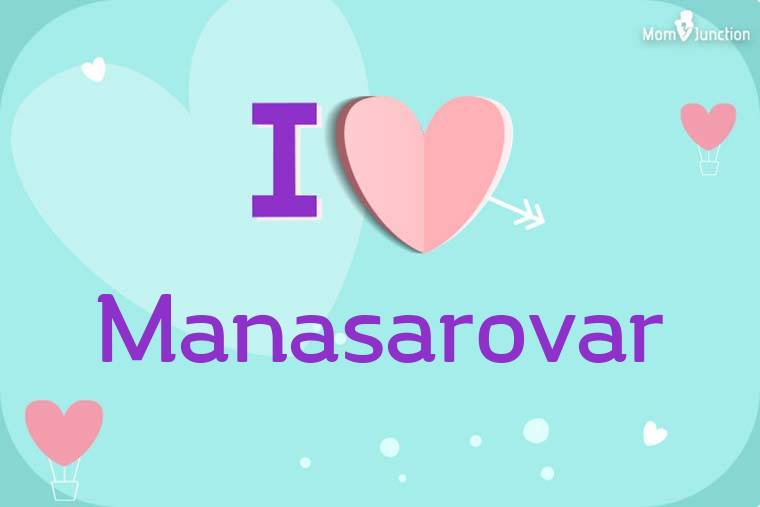 I Love Manasarovar Wallpaper