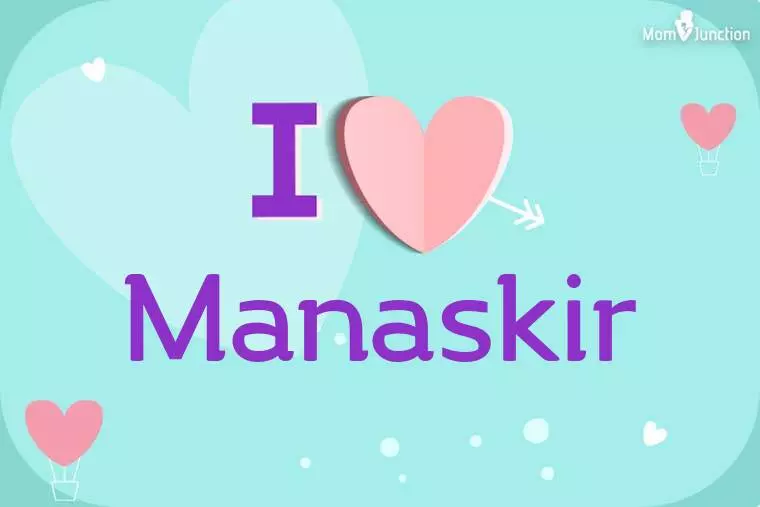 I Love Manaskir Wallpaper