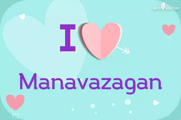 I Love Manavazagan Wallpaper