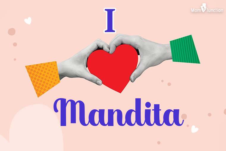 I Love Mandita Wallpaper