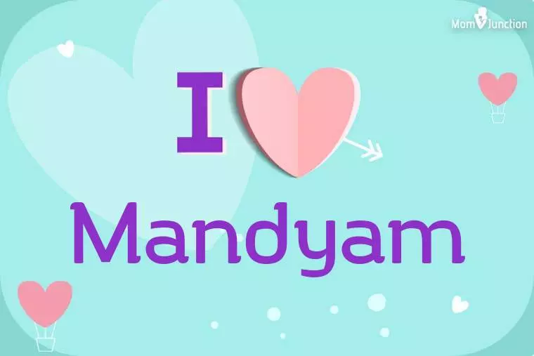 I Love Mandyam Wallpaper