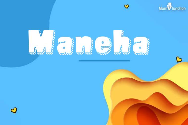 Maneha 3D Wallpaper