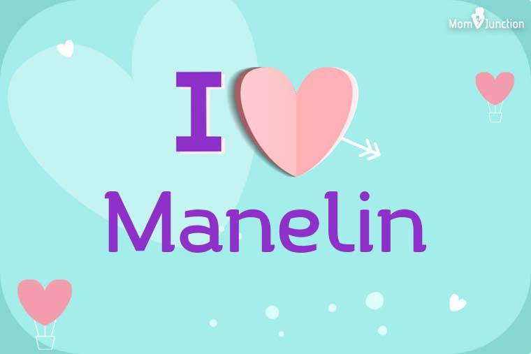 I Love Manelin Wallpaper