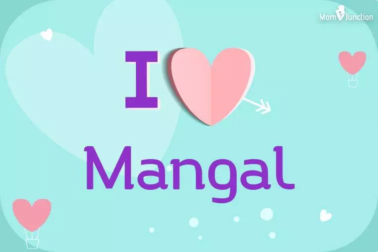 I Love Mangal Wallpaper