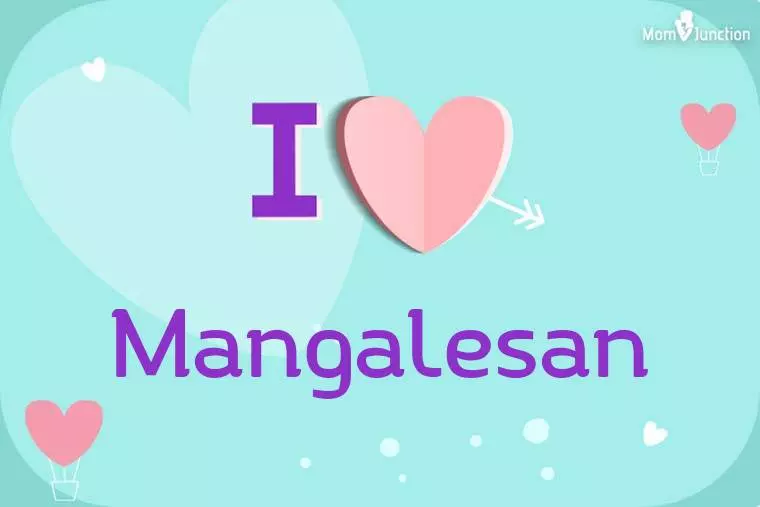 I Love Mangalesan Wallpaper