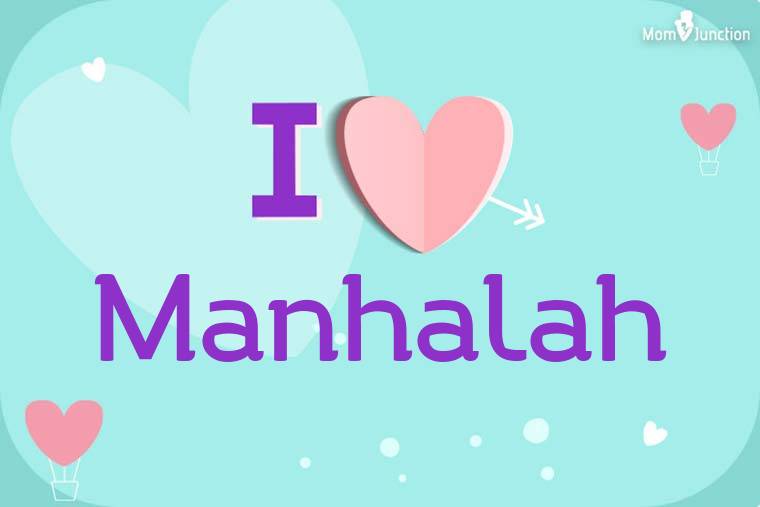 I Love Manhalah Wallpaper