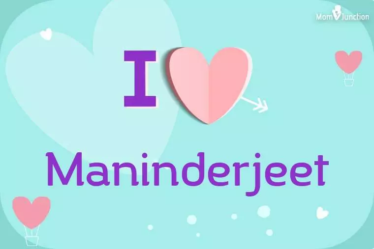 I Love Maninderjeet Wallpaper