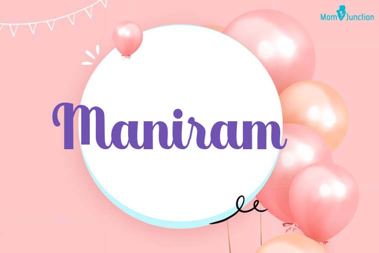 Maniram Birthday Wallpaper