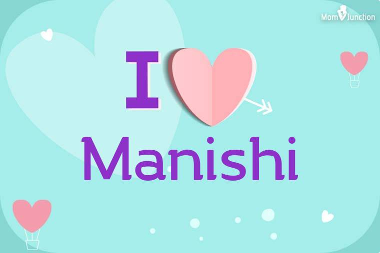 I Love Manishi Wallpaper