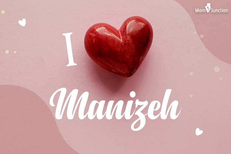 I Love Manizeh Wallpaper
