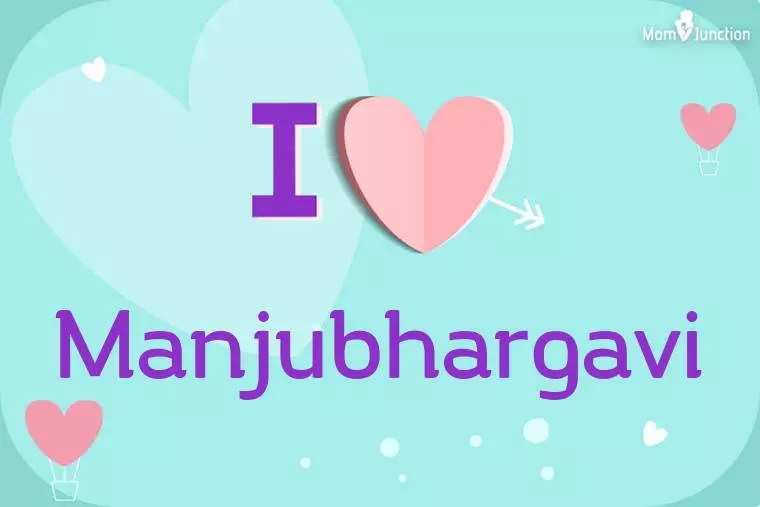 I Love Manjubhargavi Wallpaper