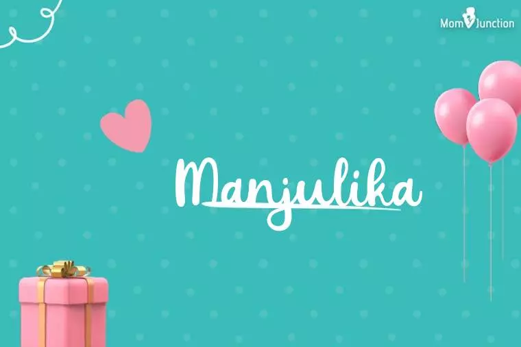 Manjulika Birthday Wallpaper