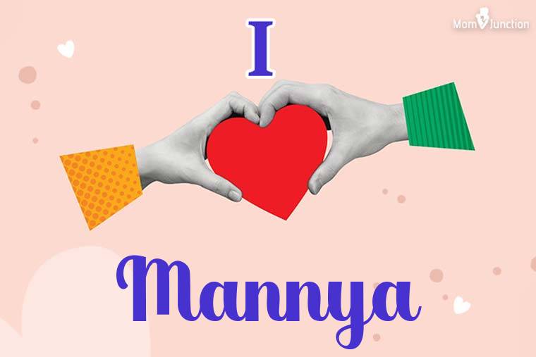 I Love Mannya Wallpaper