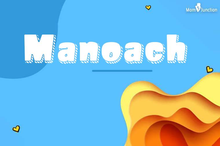 Manoach 3D Wallpaper