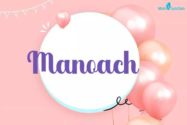 Manoach Birthday Wallpaper