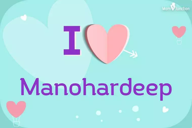 I Love Manohardeep Wallpaper