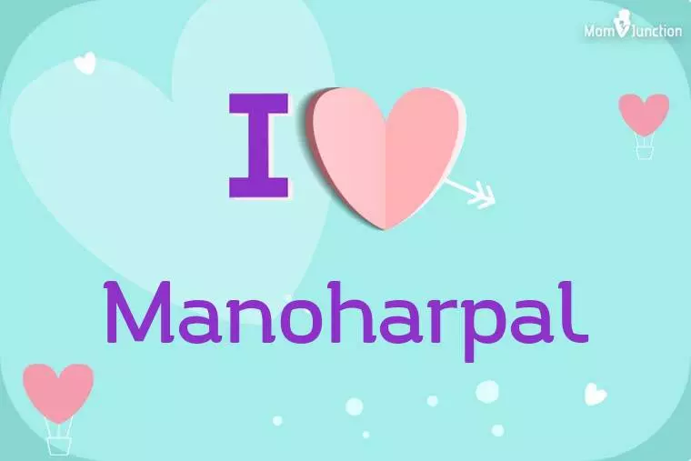 I Love Manoharpal Wallpaper