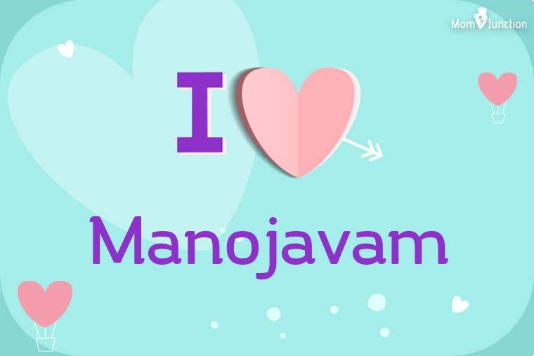 I Love Manojavam Wallpaper