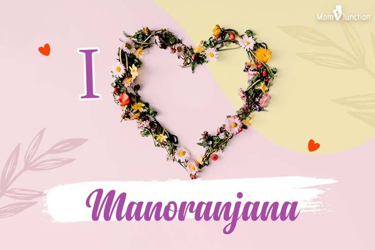 I Love Manoranjana Wallpaper