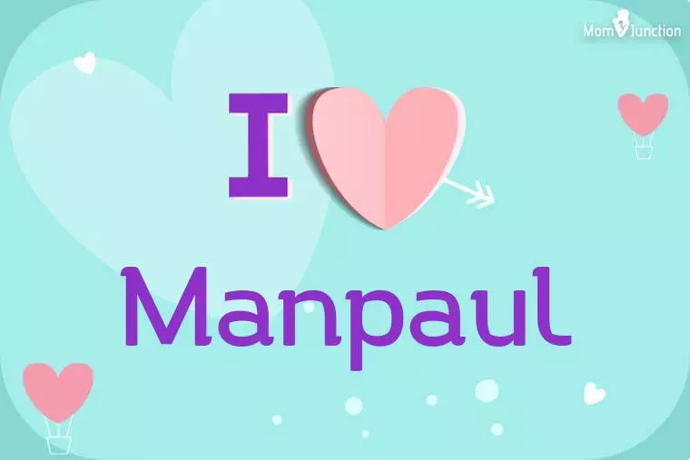 I Love Manpaul Wallpaper