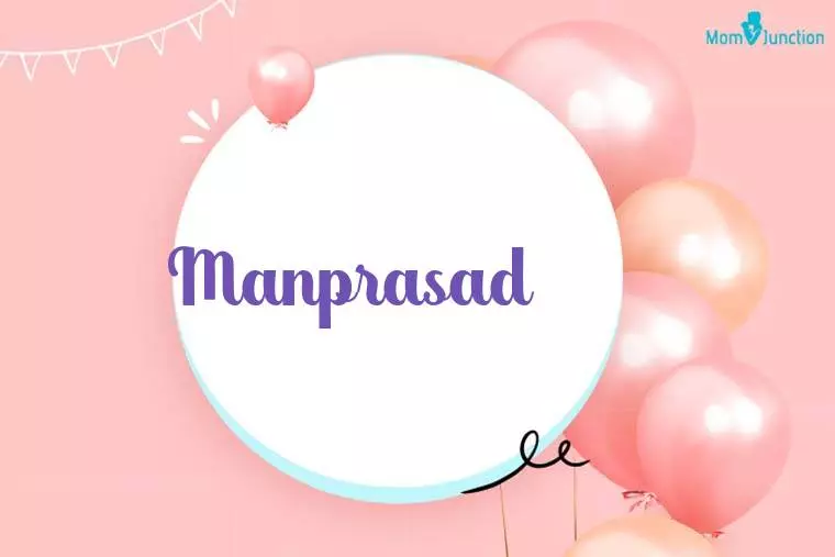 Manprasad Birthday Wallpaper