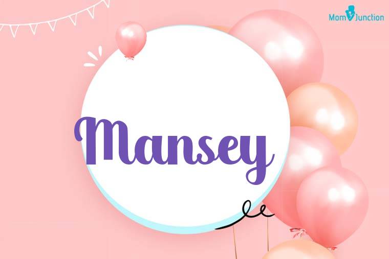 Mansey Birthday Wallpaper