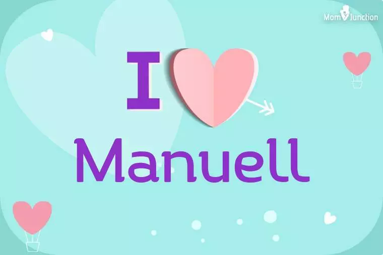 I Love Manuell Wallpaper