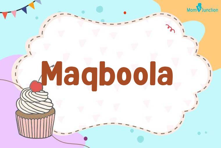 Maqboola Birthday Wallpaper