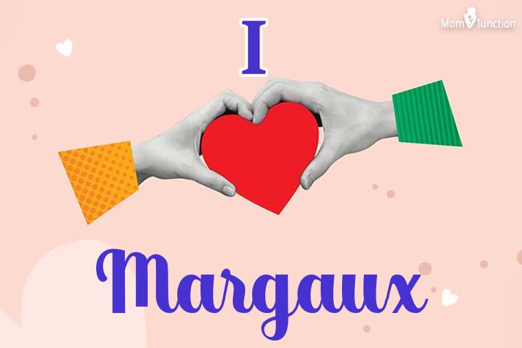 I Love Margaux Wallpaper