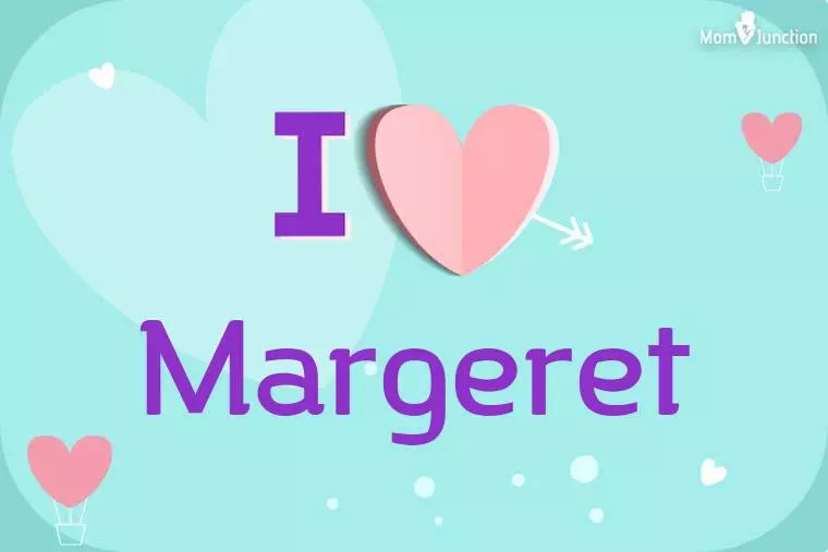 I Love Margeret Wallpaper