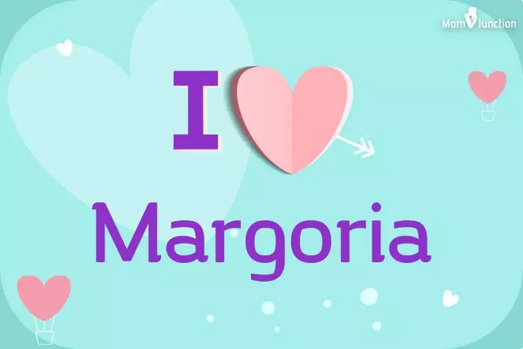 I Love Margoria Wallpaper