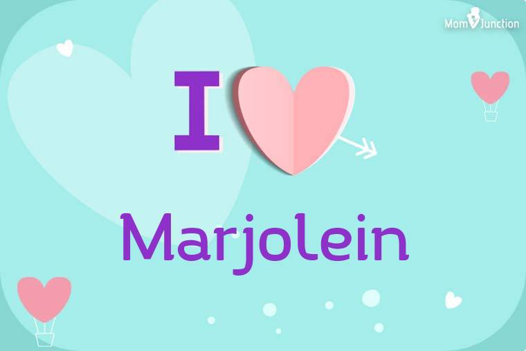 I Love Marjolein Wallpaper