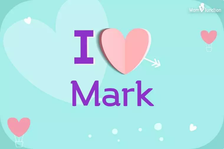 I Love Mark Wallpaper