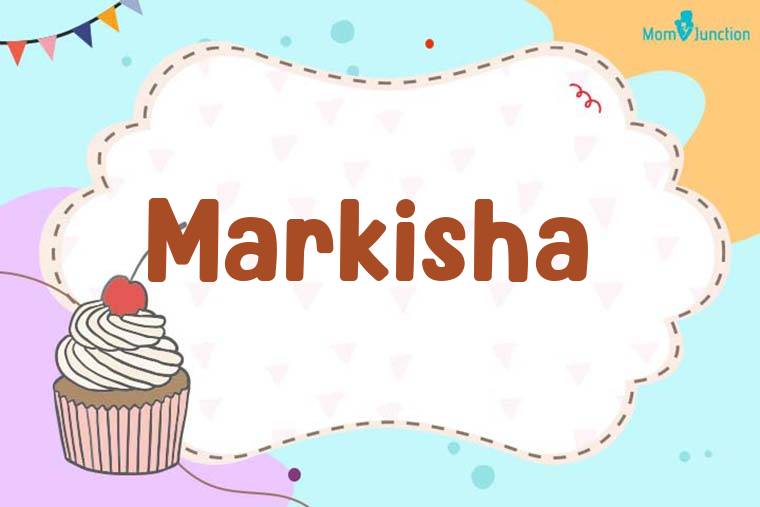 Markisha Birthday Wallpaper