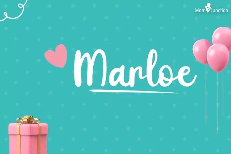 Marloe Birthday Wallpaper