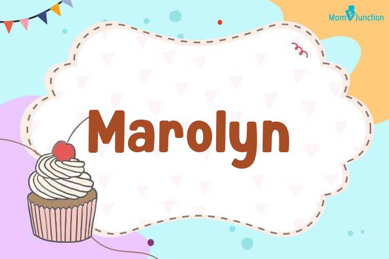 Marolyn Birthday Wallpaper