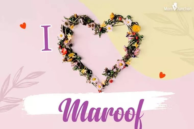 I Love Maroof Wallpaper