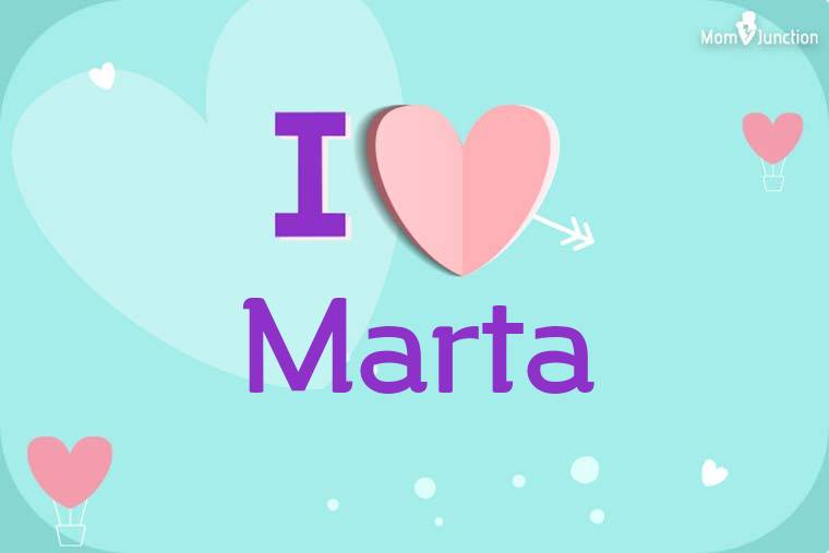 I Love Marta Wallpaper