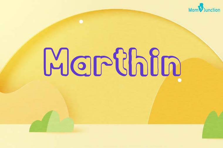 Marthin 3D Wallpaper