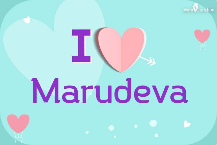I Love Marudeva Wallpaper