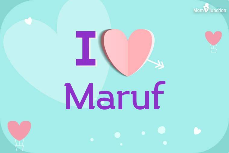 I Love Maruf Wallpaper